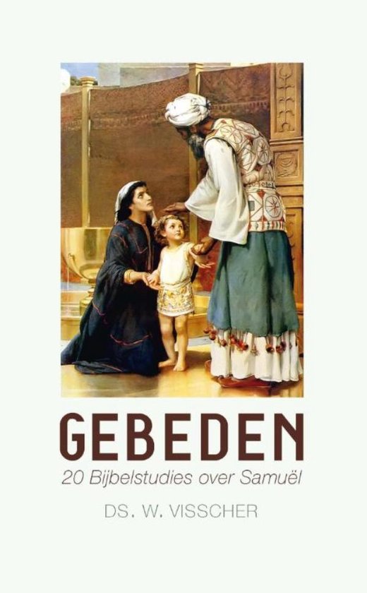 Gebeden - Ds. W. Visscher