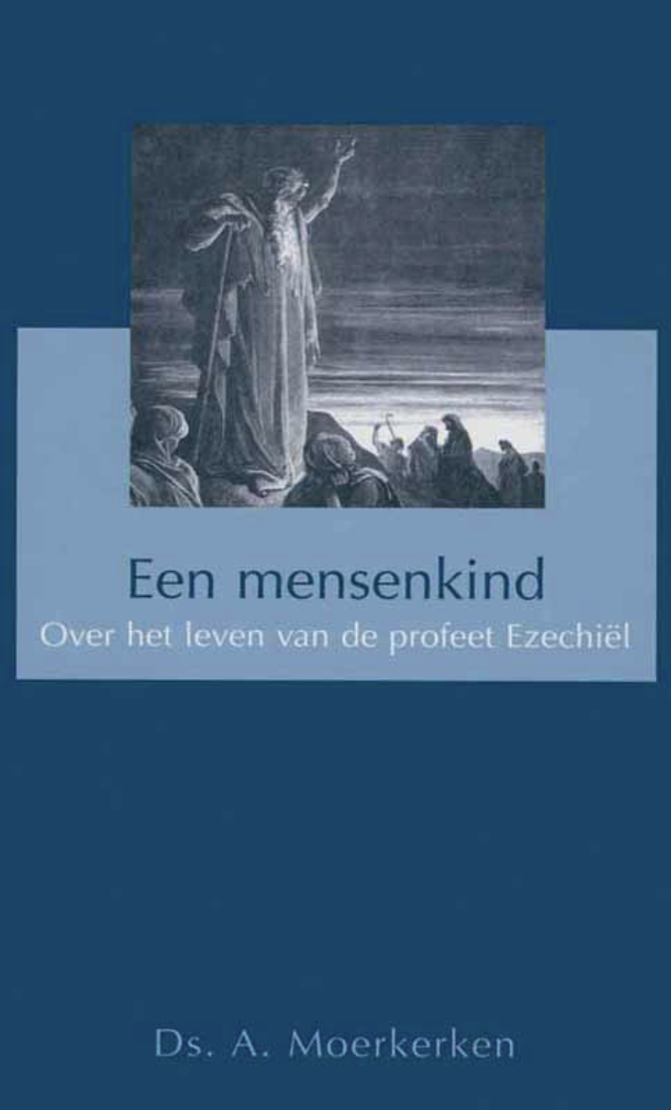 Een mensenkind - Ds. A. Moerkerken