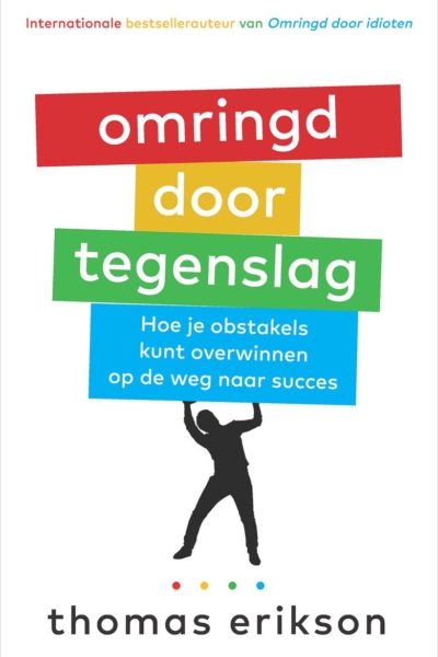 Omringd door tegenslag