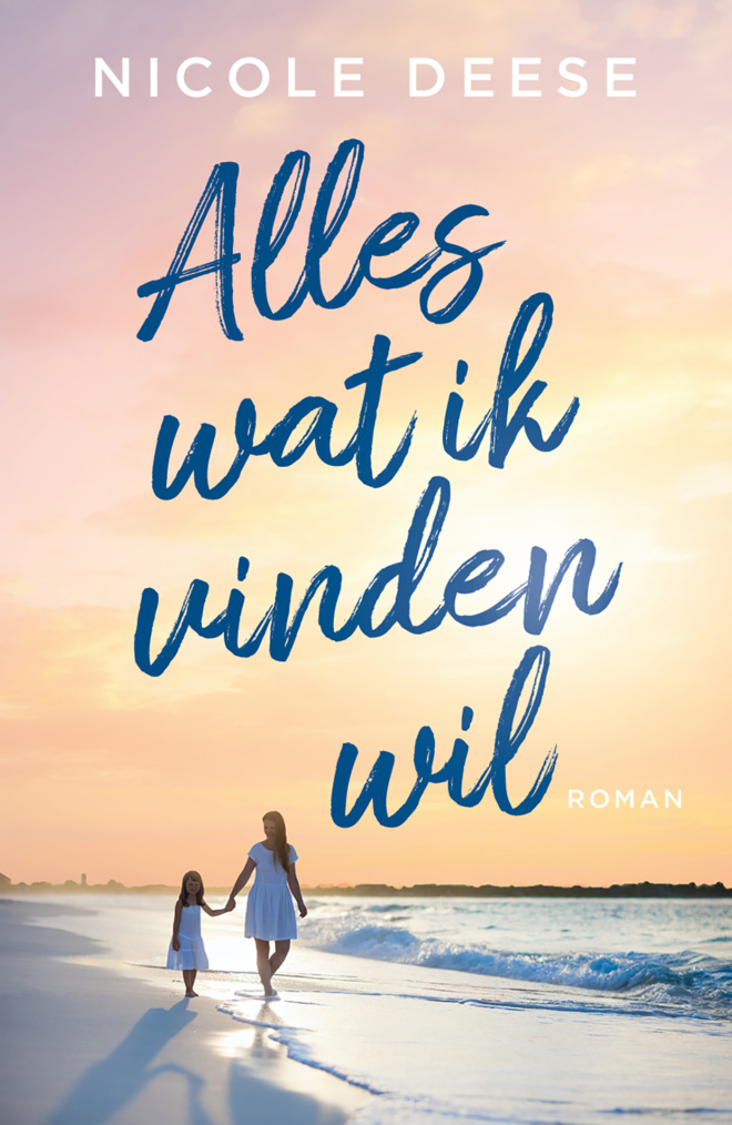 Alles wat ik vinden wil - Nicole Deese