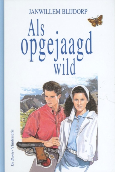 Als opgejaagd wild - Janwillem Blijdorp