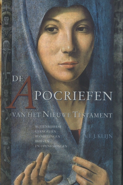 Apocriefen van het Nieuwe Testament, De - A.F.J. Klijn