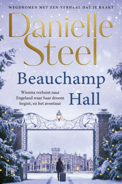 Beauchamp Hall - Danielle Steel