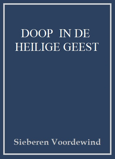 DOOP IN DE HEILIGE GEEST - Sieberen Voordewind