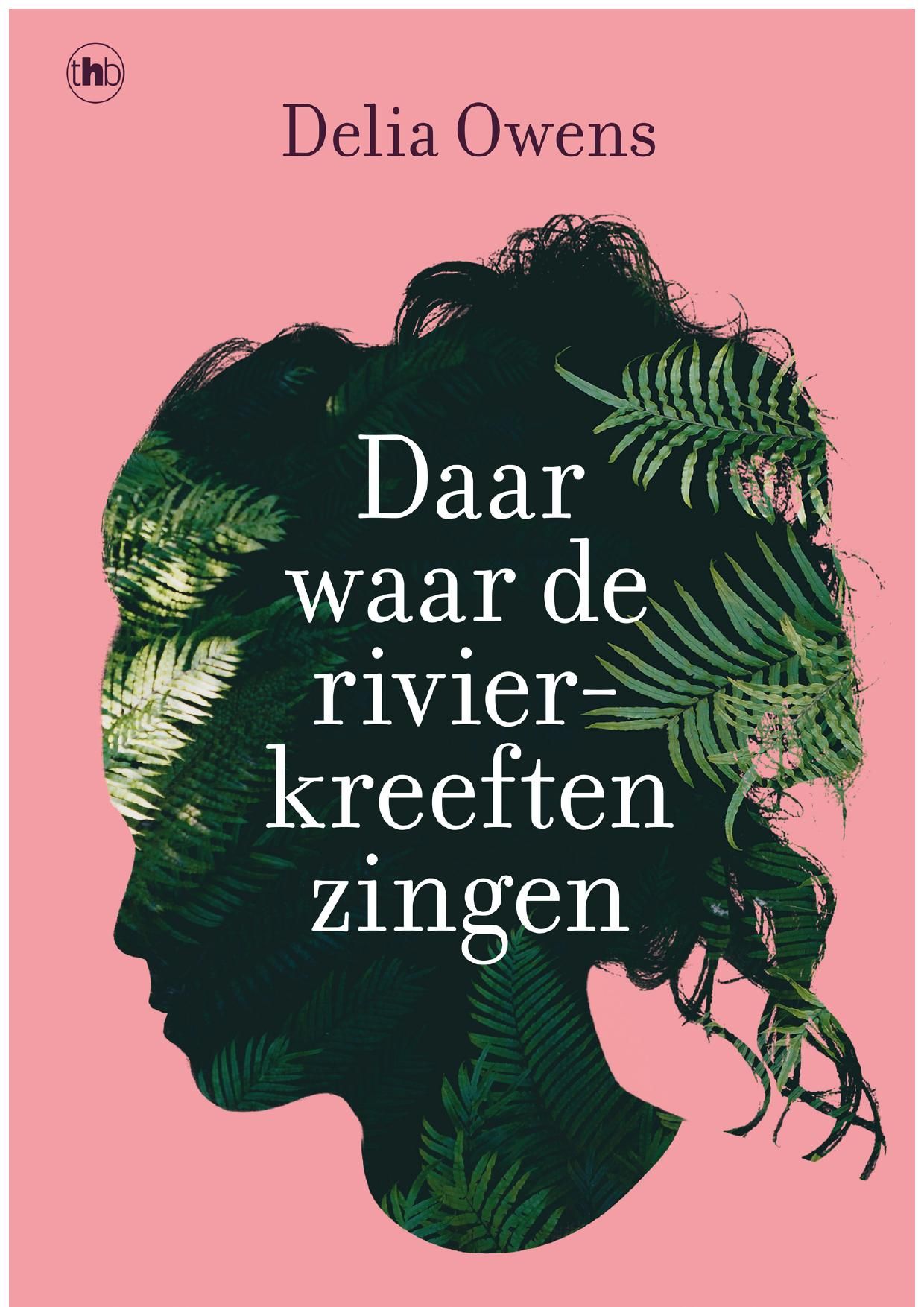 Daar waar de rivierkreeften zingen, Delia Owens, beste christelijke romans, ebook, aanbiedingen