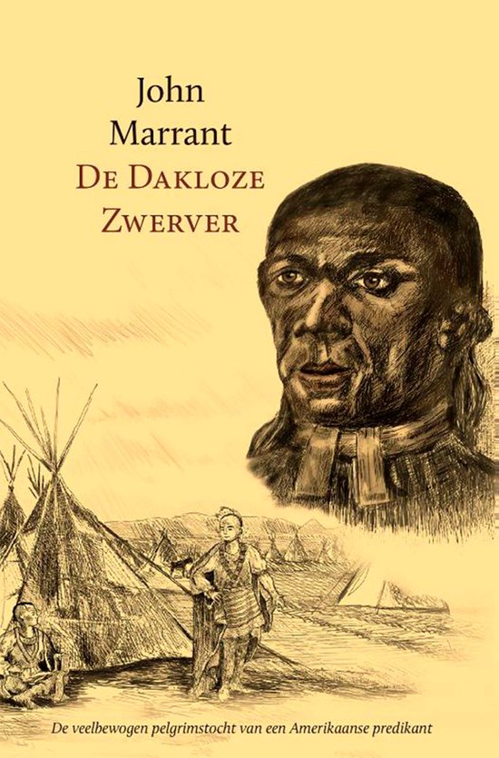 Dakloze Zwerver, De - John Marrant