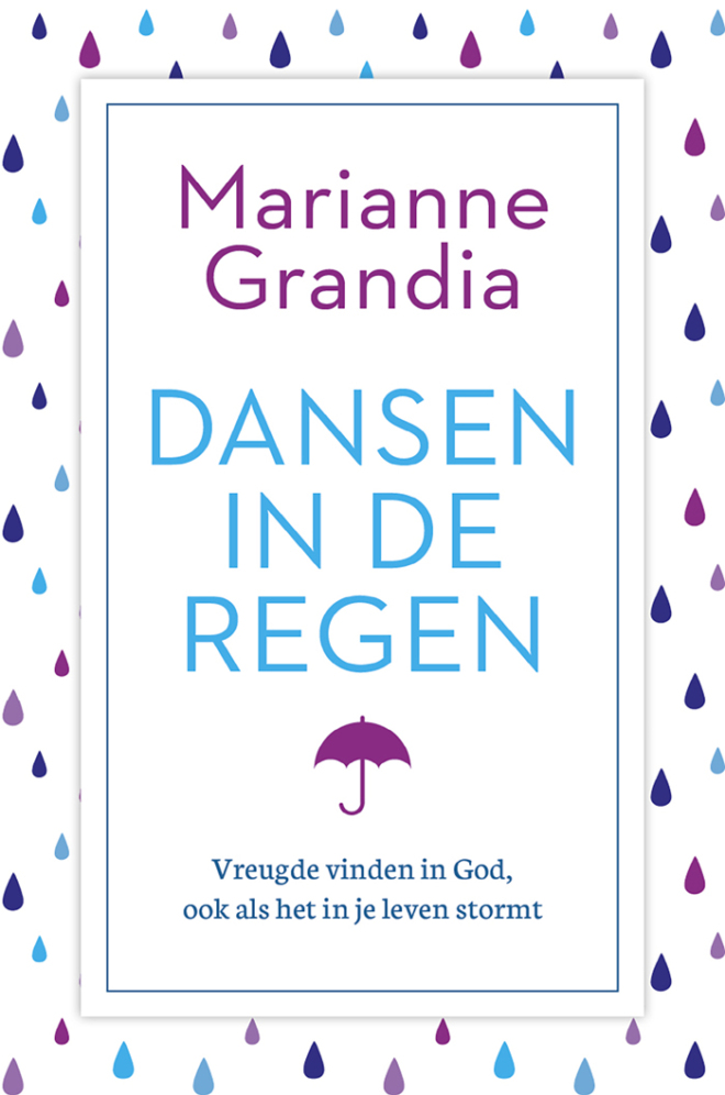 Dansen in de regen - Marianne Grandia