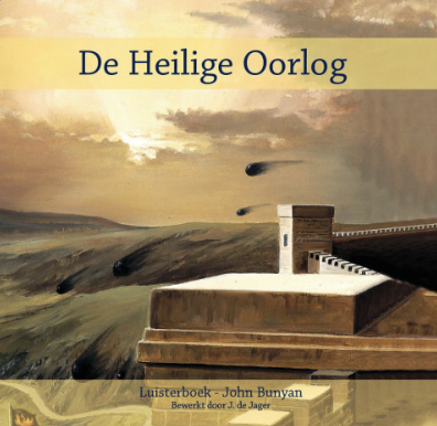 De Heilige Oorlog, luisterboek, John Bunyan