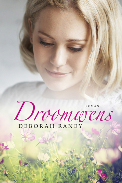 Droomwens - Deborah Raney