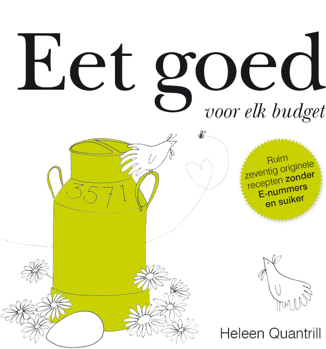 Eet goed, voor elk budget - Heleen Quantrill