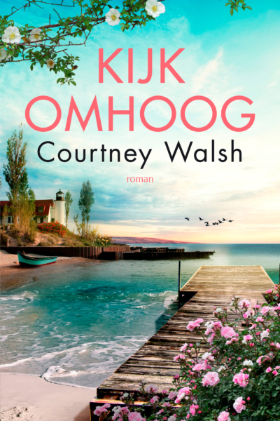 Kijk omhoog - Courtney Walsh