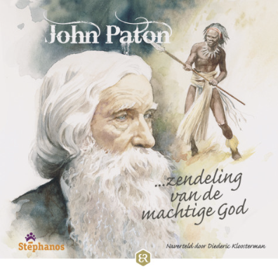 John Paton, zendeling van de machtige God, Luisterboek