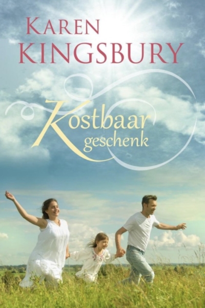 ‘Kostbaar geschenk’ van Karen Kingsbury