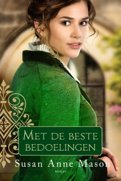 Met de beste bedoelingen - Susan Anne Mason