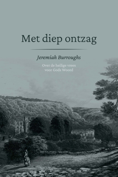 Met diep ontzag - Jeremiah Burroughs