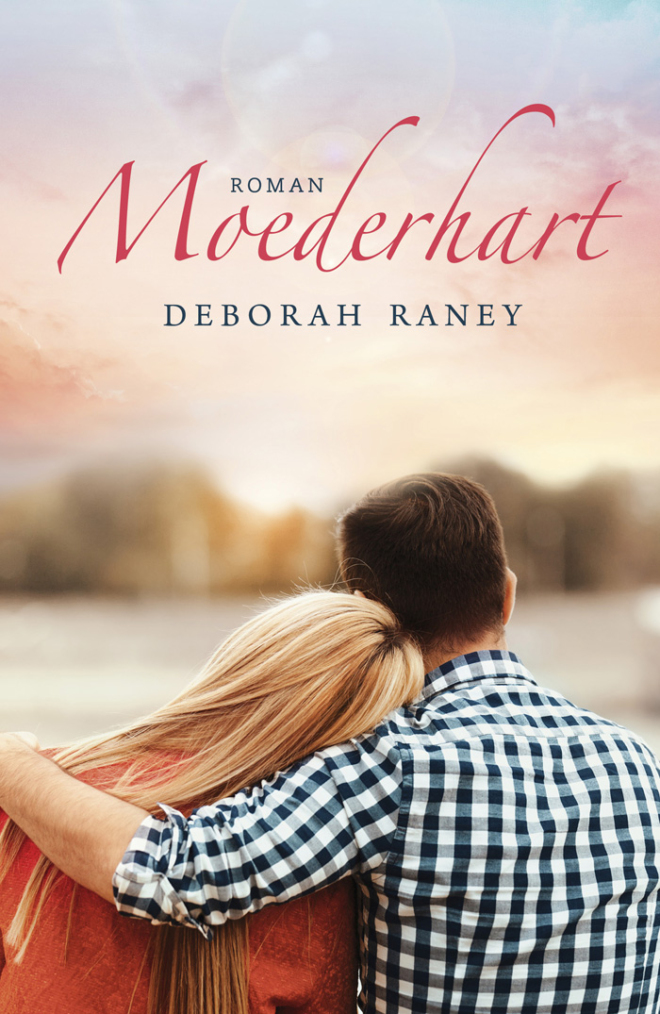 Moederhart - Deborah Raney