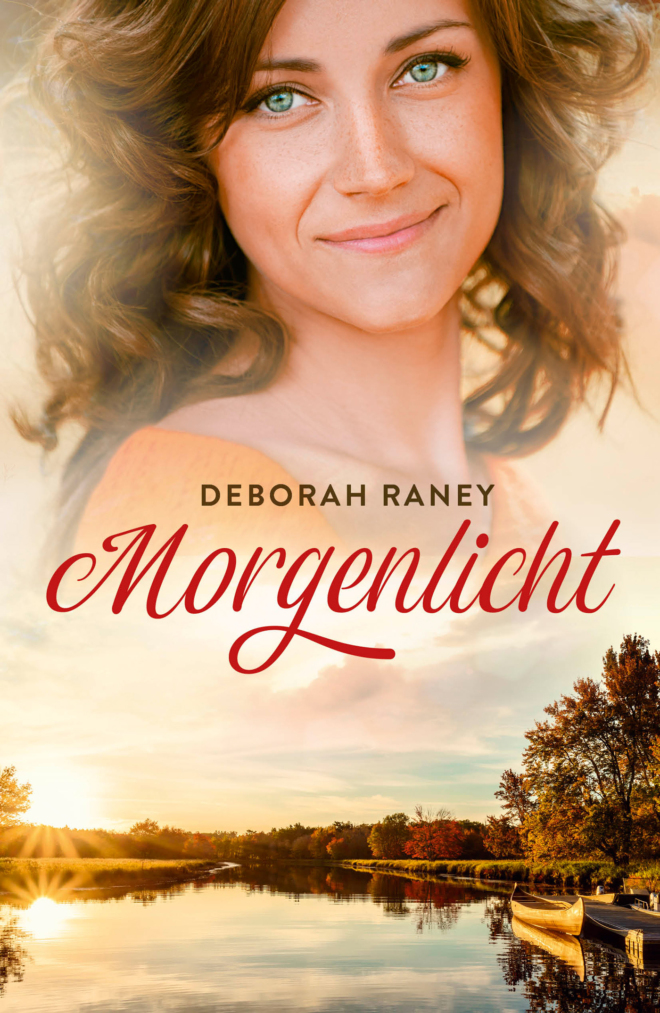 Morgenlicht - Deborah Raney