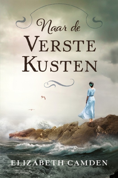 Naar de verste kusten - Elizabeth Camden