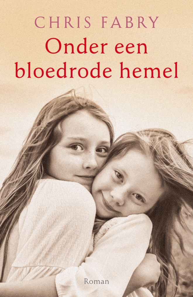 Onder een bloedrode hemel - Chris Fabry