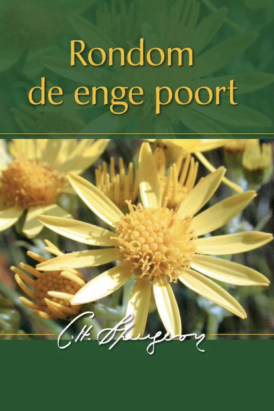 Rondom de enge poort Spurgeon