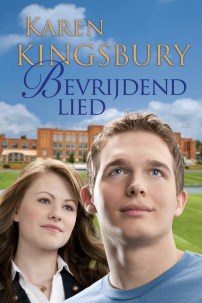 Bevrijdend lied karen Kingsbury christelijke romans