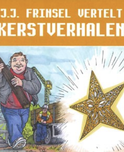 Kerstverhalen 2 Verteld door J.J. Frinsel