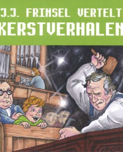 Kerstverhalen 6 Verteld door J.J. Frinsel