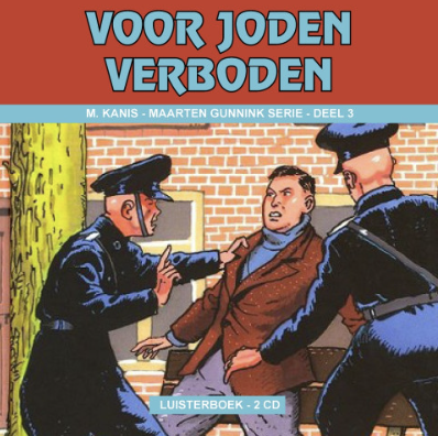 Voor joden verboden LUISTERBOEK M. Kanis