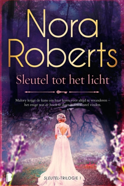 Sleutel trilogie deel 1 - Sleutel tot het licht - Nora Roberts