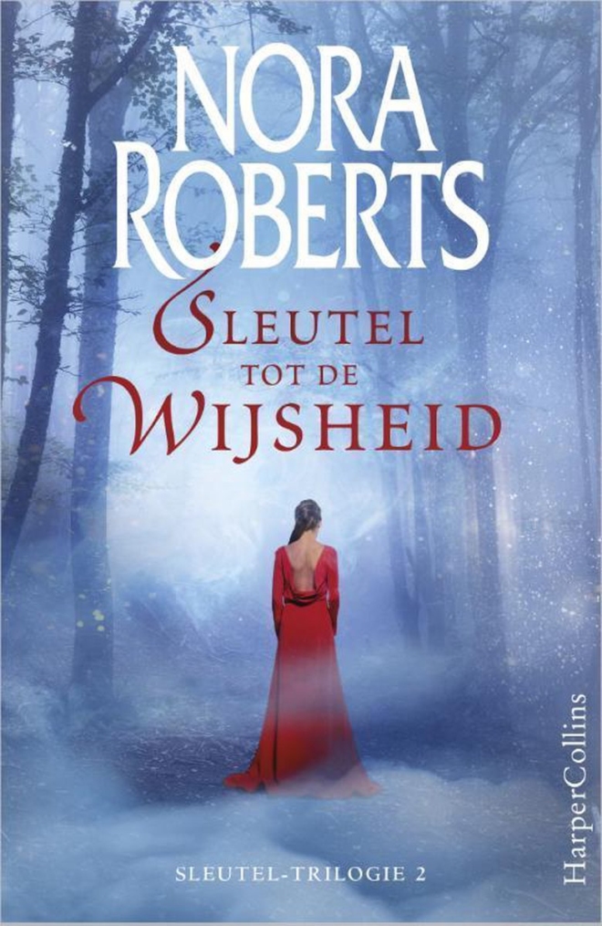 Sleutel trilogie deel 2 - Sleutel tot de Wijsheid - Nora Roberts