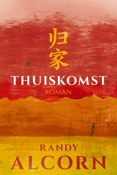 Thuiskomst - Randy Alcorn