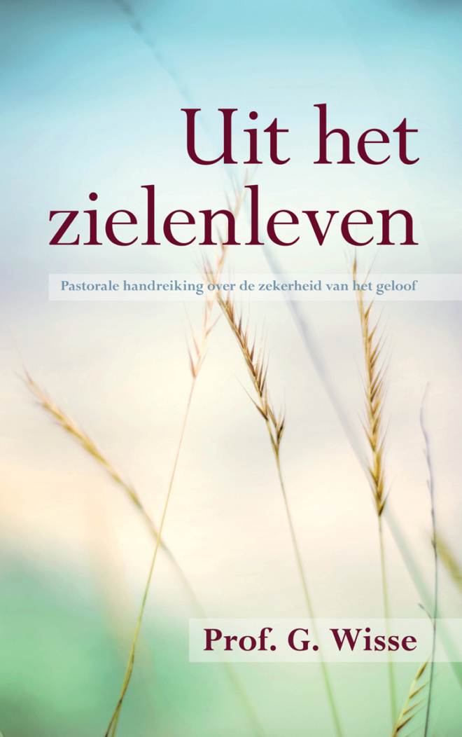 Uit het zielenleven - Prof. G. Wisse