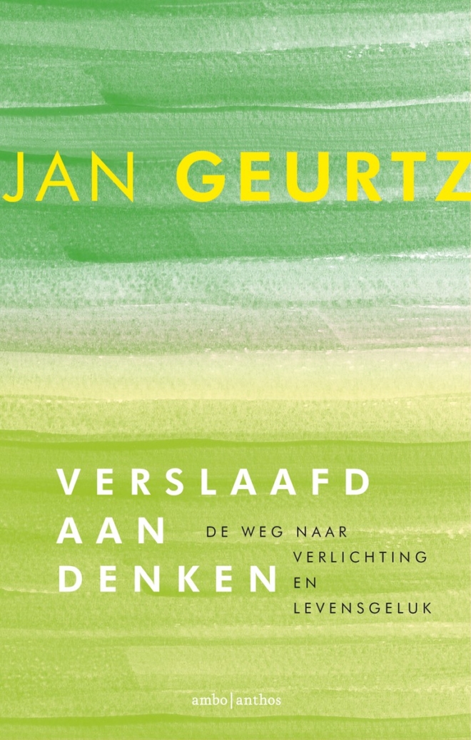 Verslaafd aan denken - Jan Geurtz