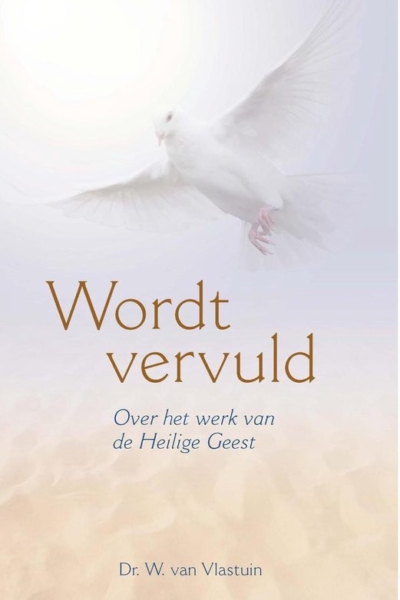 Wordt vervuld - Dr. W. van Vlastuin