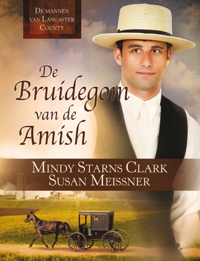 bruidegom van de Amish, De - Mindy Starns Clark en Susan Meissner