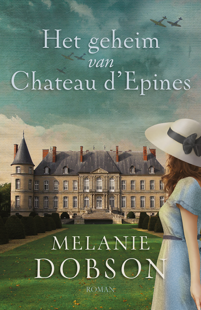 geheim van Chateau d’Epines, Het - Melanie Dobson