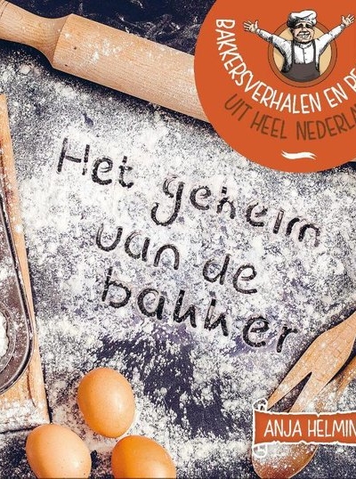 Het geheim van de bakker - Anja Helmink