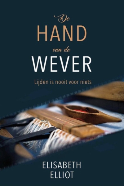 hand van de Wever, De - Elisabeth Elliot