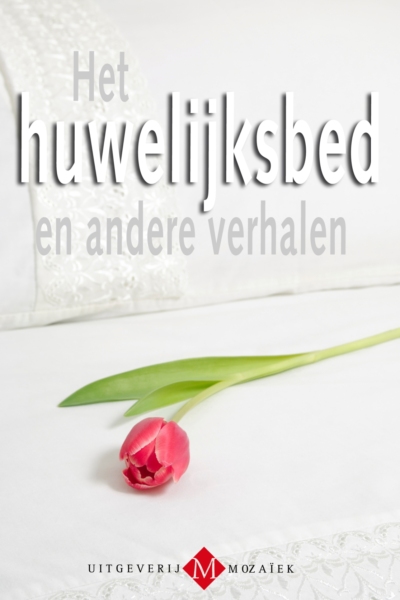 huwelijksbed en andere verhalen, Het - Onbekend