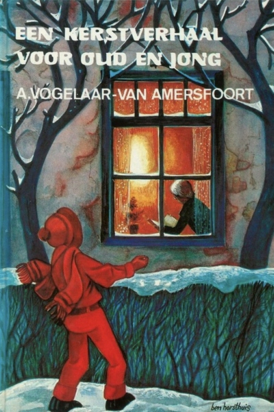 kerstverhaal voor oud en Jong, Een - A. Vogelaar-van Amersfoort