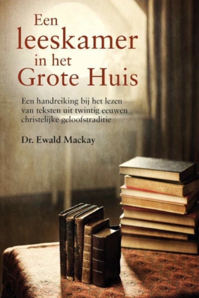 leeskamer in het Grote Huis, Een - Dr. Ewald Mackay