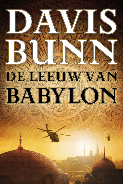 leeuw van Babylon, De - Davis Bunn