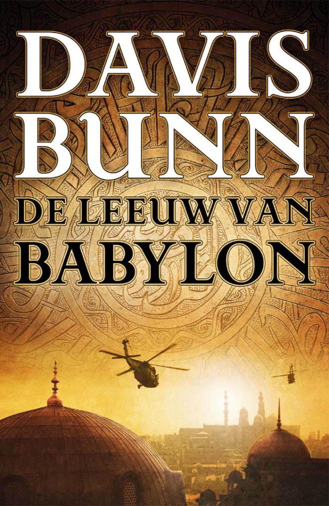 leeuw van Babylon, De - Davis Bunn