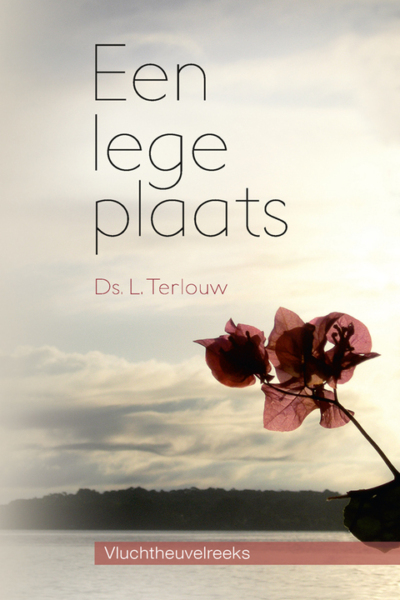 lege plaats, Een - Ds. L. Terlouw