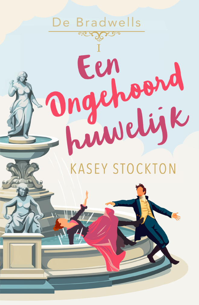 ongehoord huwelijk, Een - Kasey Stockton