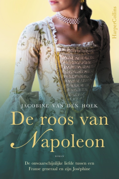 De roos van Napoleon - Jacobine van den Hoek