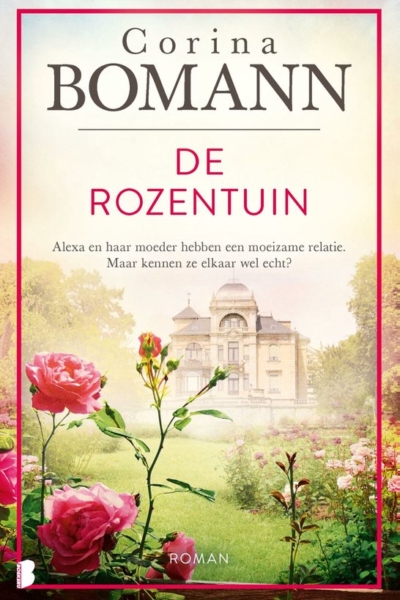 De rozentuin - Corina Bomann