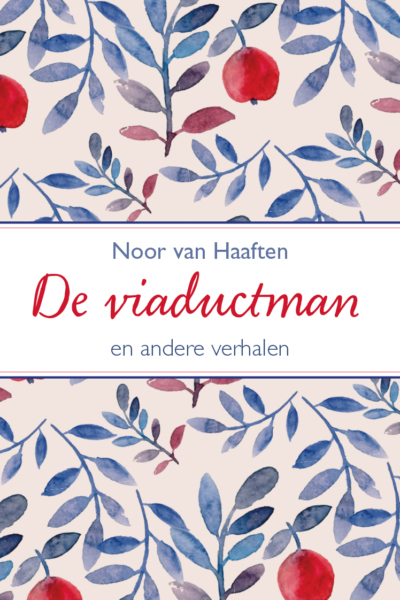 viaductman, De - Noor van Haaften