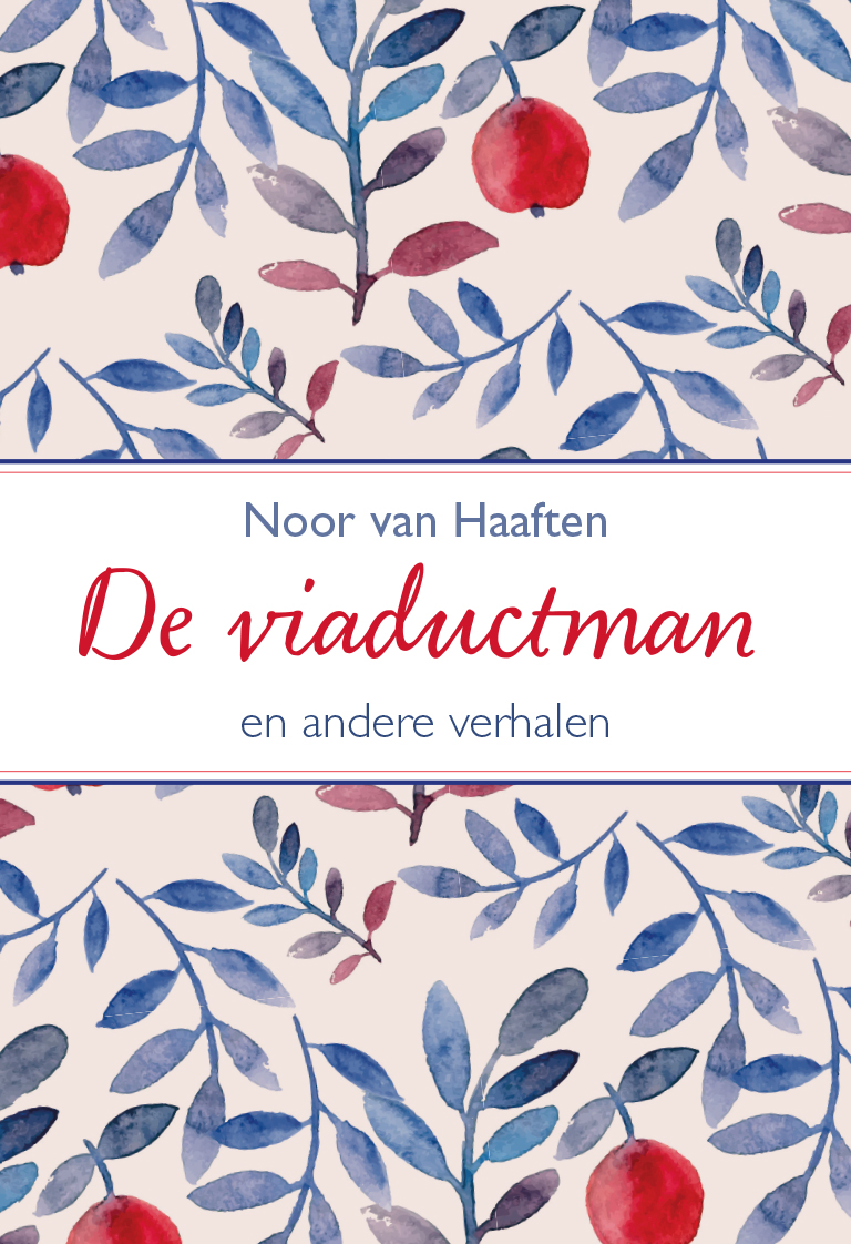 viaductman, De - Noor van Haaften