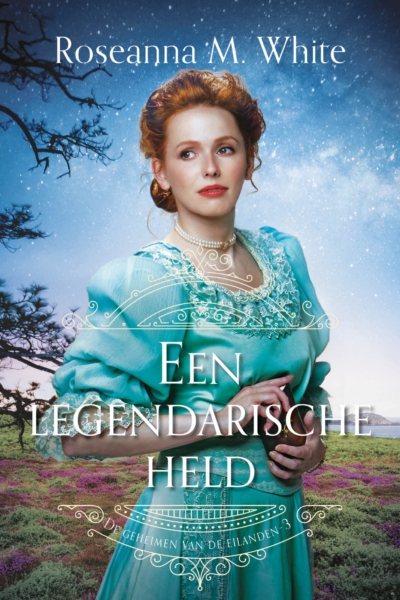 legendarische held, Een - Roseanna M. White